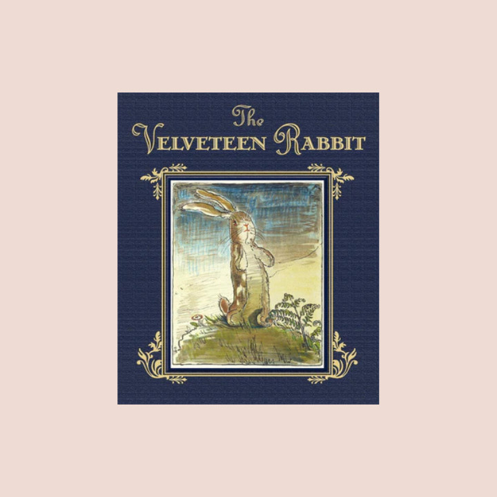 The Velveteen Rabbit
