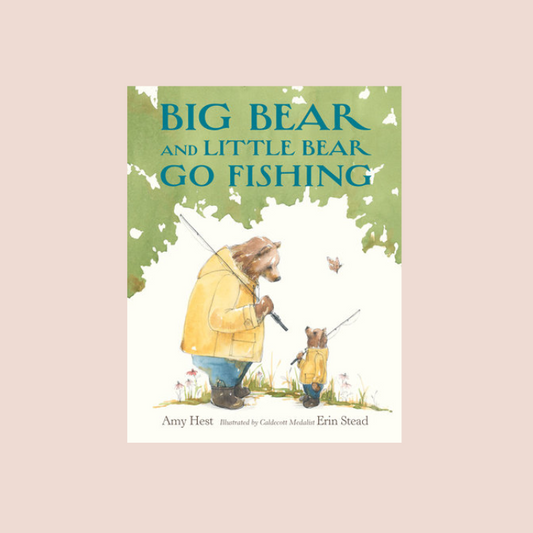 Big Bear & Little Bear Go Fishing