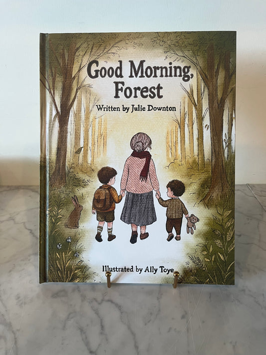 Good Morning Forest! | Julie Downton