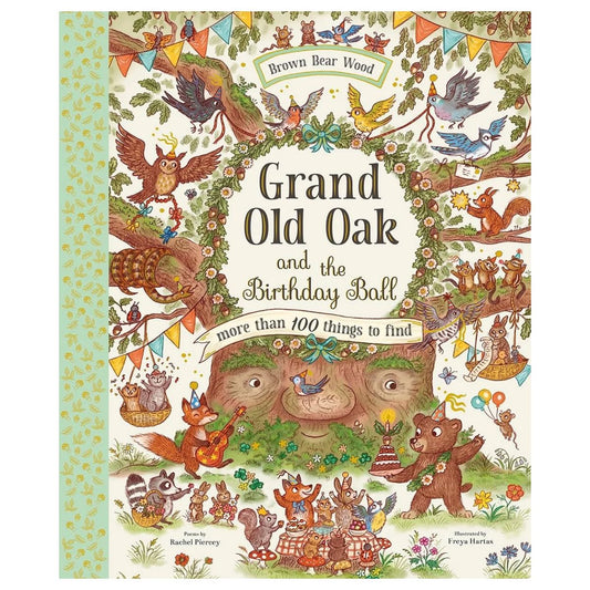 Grand Old Oak And The Birthday Ball | Rachel Piercey